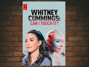-Whitney Cummings: Can I Touch It? (2019)-<br>The Original Movie