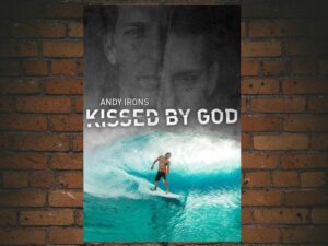 -Andy Irons: Kissed by God (2018)-<br>The Original Movie