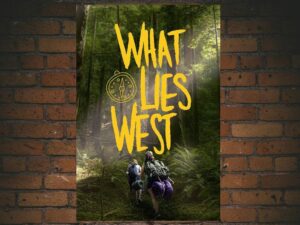 -What Lies West (2019)-<br>The Original Movie