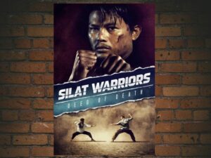 -Silat Warriors: Deed of Death (2019)-<br>The Original Movie