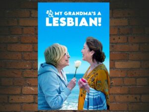 -So My Grandma's a Lesbian! (2020)-<br>The Original Movie
