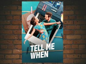 -Tell Me When (2020)-<br>The Original Movie