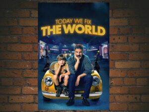 -Today We Fix the World (2022)-<br>The Original Movie