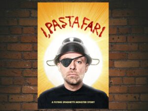 -I, Pastafari: A Flying Spaghetti Monster Story (2019)-<br>The Original Movie