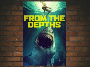 -From the Depths (2020)-<br>The Original Movie