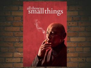 -All Those Small Things (2021)-<br>The Original Movie