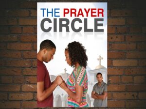 -The Prayer Circle (2013)-<br>The Original Movie