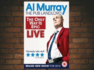 -Al Murray, The Pub Landlord: The Only Way Is Epic (2012)-<br>The Original Movie