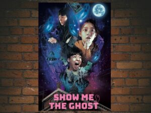 -Show Me the Ghost (2021)-<br>The Original Movie