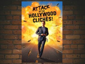 -Attack of the Hollywood Cliches! (2021)-<br>The Original Movie