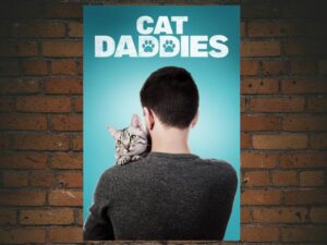 -Cat Daddies (2022)-<br>The Original Movie