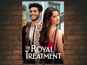 -The Royal Treatment (2022)-<br>The Original Movie