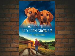 -Where The Red Fern Grows Part 2 (1992)-<br>The Original Movie
