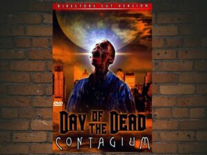 -Day of the Dead 2: Contagium (2005)-<br>The Original Movie