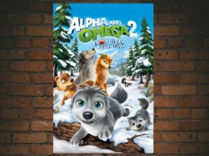 -Alpha and Omega 2: A Howl-iday Adventure (2013)-<br>The Original Movie