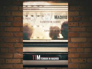 -11M: Terror in Madrid (2022)-<br>The Original Movie
