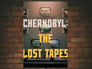 -Chernobyl: The Lost Tapes (2022)-<br>The Original Movie