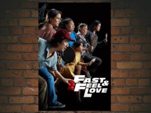 -Fast & Feel Love (2022)-<br>The Original Movie