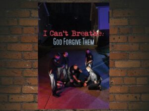 -I Can't Breathe (God Forgive Them) (2022)-<br>The Original Movie