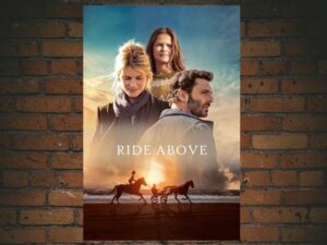 -Ride Above (2022)-<br>The Original Movie