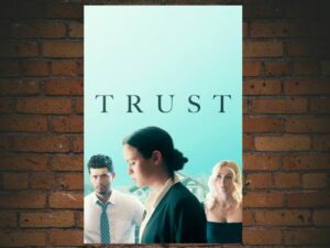 -Trust (2022)-<br>The Original Movie