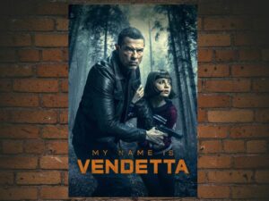 -My Name Is Vendetta (2022)-<br>The Original Movie