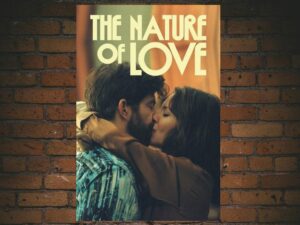 -The Nature of Love (2023)-<br>The Original Movie