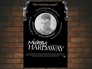 -Mickey Hardaway (2023)-<br>The Original Movie