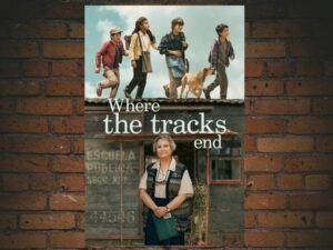 -Where the Tracks End (2023)-<br>The Original Movie