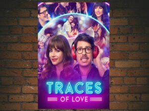 -Traces of Love (2024)-<br>The Original Movie