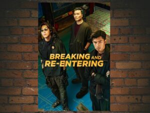 -Breaking and Re-entering (2024)-<br>The Original Movie