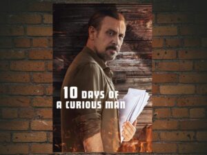 -10 Days of a Curious Man (2024)-<br>The Original Movie
