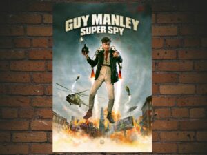 -Guy Manley: Super Spy (2024)-<br>The Original Movie