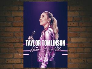 -Taylor Tomlinson: Have It All (2024)-<br>The Original Movie