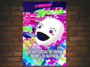 -The Antisocial Network: Memes to Mayhem (2024)-<br>The Original Movie