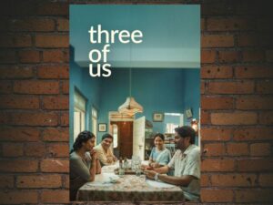 -Three of Us (2023)-<br>The Original Movie