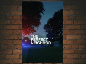 -The Perfect Neighbor (2025)-<br>The Original Movie