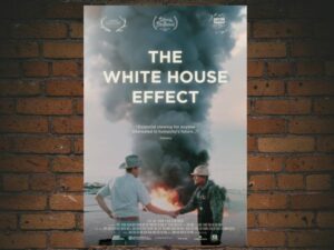-The White House Effect (2024)-<br>The Original Movie