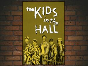 -The Kids in the Hall (1988)-<br>The Complete Series