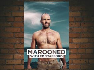 -Marooned with Ed Stafford (2013)-<br>The Complete Series