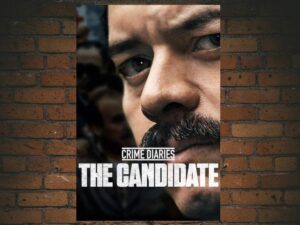 -Crime Diaries: The Candidate (2019)-<br>The Complete Series