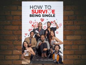 -How to Survive Being Single (2020)-<br>The Complete Series