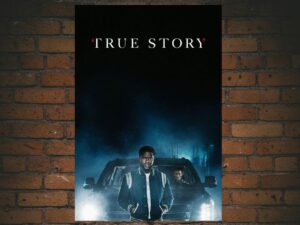 -True Story (2021)-<br>The Complete Series