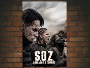 -S.O.Z: Soldados o Zombies (2021)-<br>The Complete Series