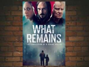 -What Remains (2024)-<br>The Original Movie