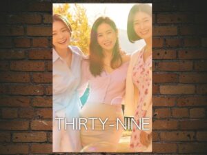 -Thirty Nine (2022)-<br>The Complete Series