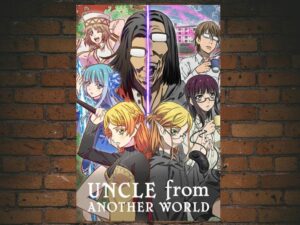 -Uncle from Another World (2022)-<br>The Complete Series