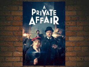 -A Private Affair (2022)-<br>The Complete Series