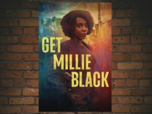 -Get Millie Black (2024)-<br>The Complete Series