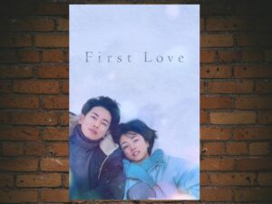 -First Love (2022)-<br>The Complete Series